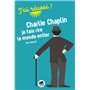 CHARLIE CHAPLIN - Je fais rire le monde entier