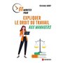 60 minutes pour expliquer le droit du travail aux managers