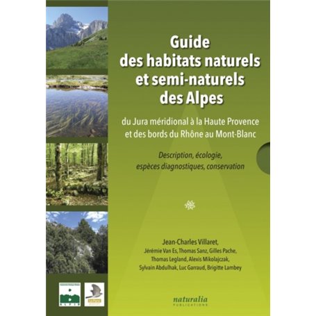 Guide des habitats naturels et semi-naturels des Alpes