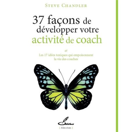 37 façons de développer votre activité de coach