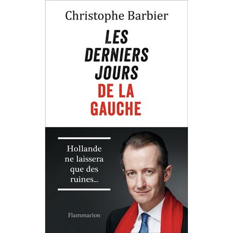 Les derniers jours de la gauche