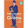Petite histoire du Cinéma