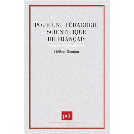 Pour une pédagogie scientif.français