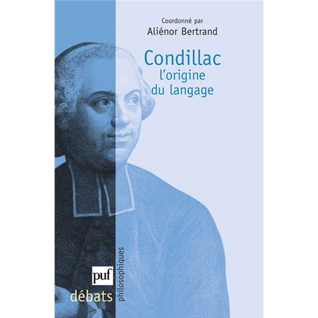 Condillac. L'origine du langage