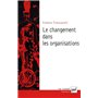 Le changement dans les organisations
