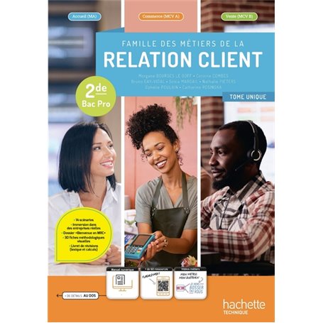 Famille des métiers de la relation client (MRC) 2de Bac Pro - Livre élève - Éd. 2024