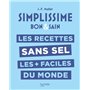 Les recettes sans sel les + faciles du monde