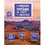 Tout pour préparer son voyage dans l'Ouest américain
