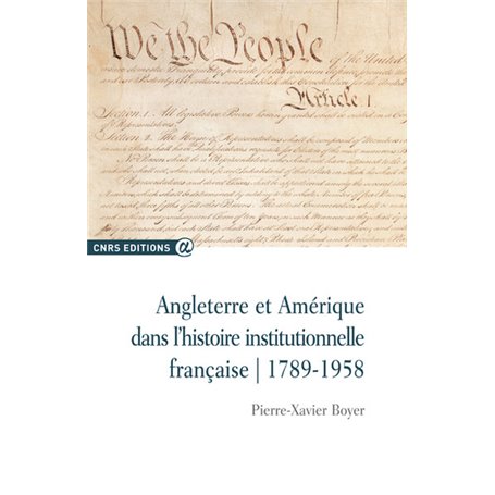 Angleterre et Amérique dans l'histoire institutionnelle française