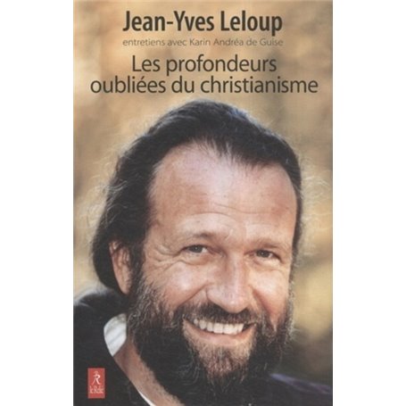 Les profondeurs oubliées du christianisme