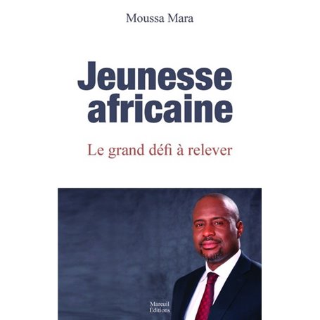 Jeunesse africaine le grand défi à relever