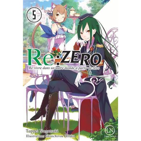 RE:ZERO "Re:vivre dans un autre monde à partir de zéro" - tome 5
