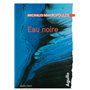 Eau noire