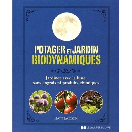 Potager et jardin biodynamiques