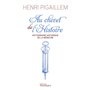 Au chevet de l'Histoire - Dictionnaire historique de la médecine