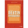 Le prix d'un destin remarquable