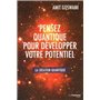 Pensez quantique pour développer votre potentiel