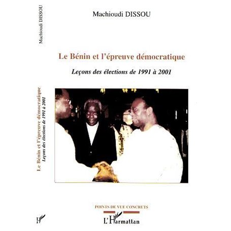 LE BÉNIN ET L'ÉPREUVE DÉMOCRATIQUE