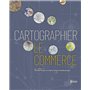 Cartographier le commerce