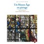 Un Moyen Âge en partage