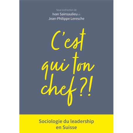 C'est qui ton chef ?