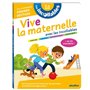 Les incollables - Vive la maternelle avec les incollables - Grande section