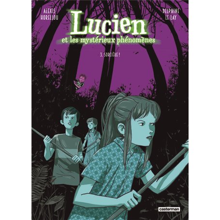 Lucien et les mystérieux phénomènes