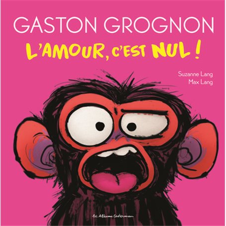 Gaston Grognon tout carton - Gaston Grognon : L'Amour
