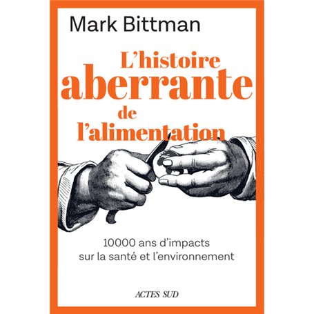 L'histoire aberrante de l'alimentation