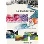 Le bruit de l'eau