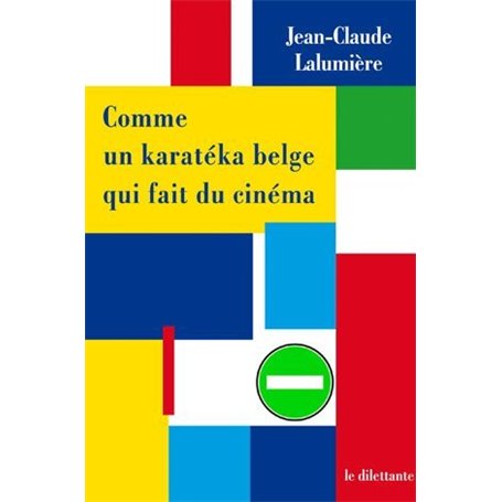 Comme un karatéka belge qui fait du cinéma
