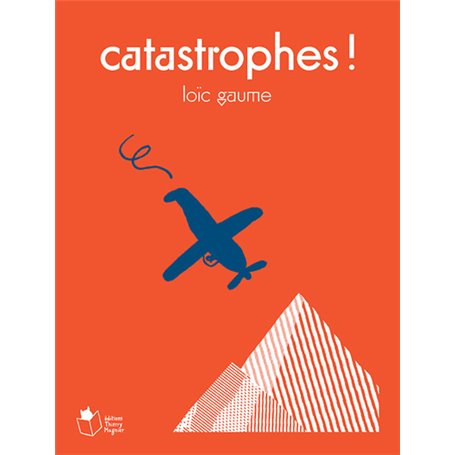Catastrophes !