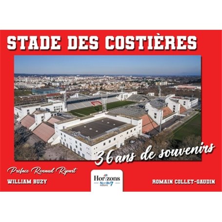 Stade des Costières 36 ans de souvenirs