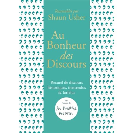 Au bonheur des discours - Recueil de discours historiques