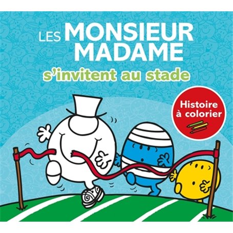 Les Monsieur Madame s'invitent au stade - Histoire à colorier