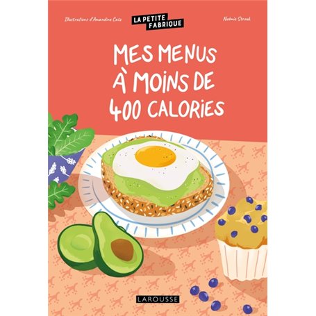 La petite fabrique - Mes menus à moins de 400 calories