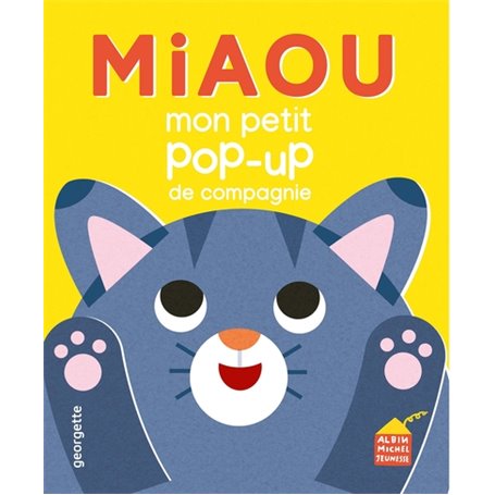 Miaou - Mon p'tit pop-up de compagnie