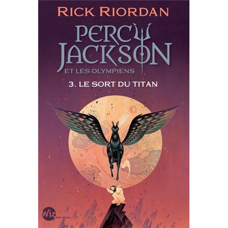 Percy Jackson et les Olympiens T3 Le Sort du titan (Edition 2024)