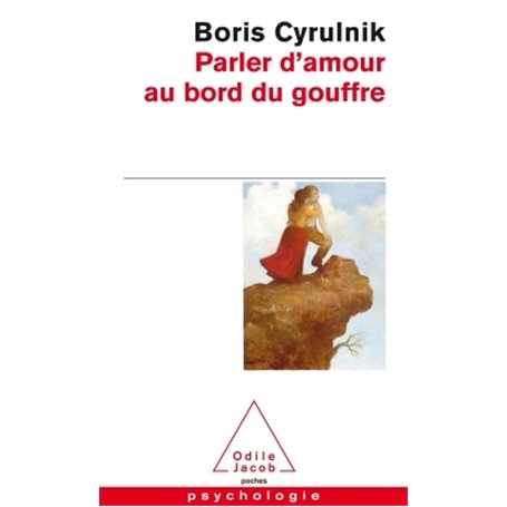 Parler d'amour au bord du gouffre