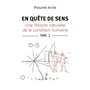 EN QUÊTE DE SENS - Tome 2