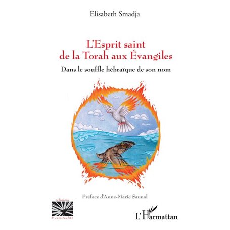 LEsprit saint de la Torah aux Évangiles