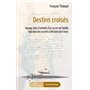 Destins croisés