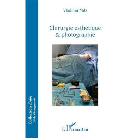 Chirurgie esthétique & photographie