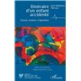 Itinéraire dun enfant accidenté