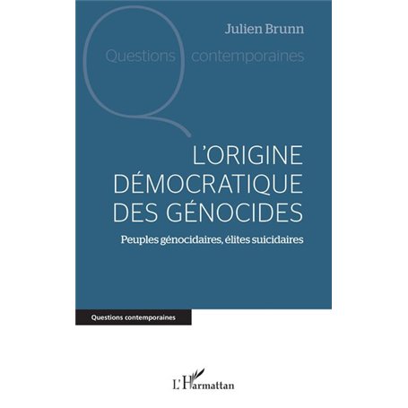 L'origine démocratique des génocides