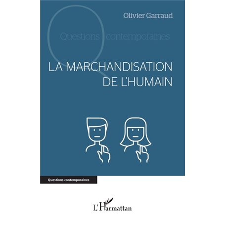 La marchandisation de lhumain