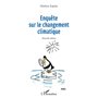 Enquête sur le changement climatique
