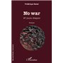 No war