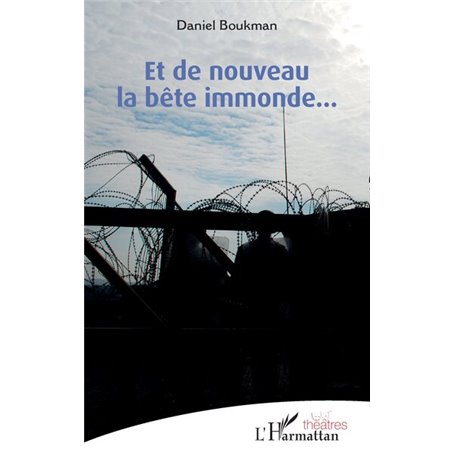 Et de nouveau la bête immonde