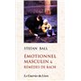 Emotionnel masculin et remedes de bach